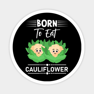 Funny Cauliflower Magnet